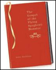The gospel of the flying spaghetti monster
