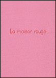 La maison rouge. fondation antoine de galbert 2004-2009