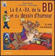 Le b.a.-ba de la bande dessinée et du dessin d'humour du rough à la réalisation
