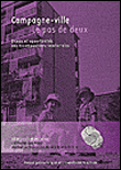Campagne-ville, le pas de deux enjeux et recompositions territoriales