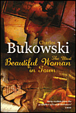 MOST BEAUTIFUL WOMAN IN TOWN