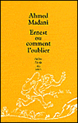 Ernest ou comment l'oublier ?