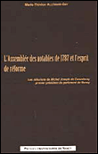 L'Assemblée des notables de 1787 et l'esprit de réforme