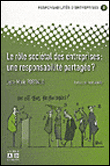 Le rôle sociétal des entreprises : une responsabilité partagée ?