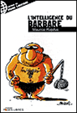 L'intelligence du barbare