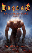 Diablo - Diablo : la guerre du péché livre I : droits du sang