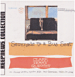 Serenade To A Bus Seat (Keepnews Collection)