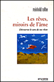 Les rêves, miroirs de l'âme