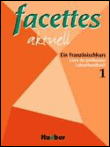 Facettes aktuell 1. lehrerhandbuch
