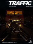 Traffic - volume 1 - Contre la montre