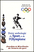 Petite anthologie insolite du sport et de l'olympisme