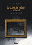 Le Monde selon Gabriel