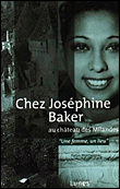 Chez Joséphine Baker au château des Milandes