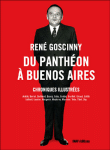 Du Panthéon à Buenos Aires : chroniques illustrées