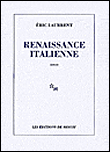 Renaissance italienne - Eric Laurrent - broché