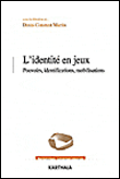 L'identité en jeux