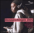 Donaueschingen 2005 - Super Audio CD hybride