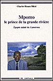 Mpomo le prince de la grande rivière