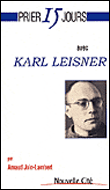 Prier 15 jours avec karl leisner