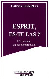 Esprit es-tu las