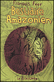Bestiaire amazonien - François Feer - broché