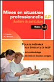Mises en situation professionnelle Auxiliaire de puériculture