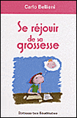 Se réjouir de sa grossesse