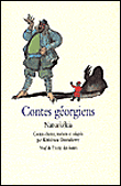 Natsarkekia et autres contes géorgiens