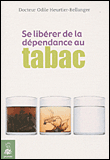Se libérer de la dépendance du tabac