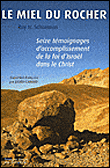Le miel du rocher