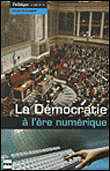 La démocratie à l'ère numérique