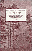 Nef des sages (la)