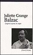 Balzac - l'argent, la prose, les anges