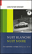 Nuit blanche, nuit noire
