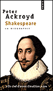 Shakespeare. La biographie - Peter Ackroyd - Poche