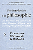 Une introduction à la philosophie, tome 5 : Un nouveau Discours de la méthode ?