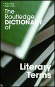 The routledge dictionary of literary terms