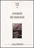 A portée de crachat