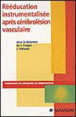 Rééducation instrumentalisée après cérébrolésion vasculaire