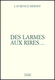 Des larmes aux rires
