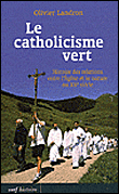 Le catholicisme vert