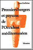 Premiers bergers et paysans de l'occident méditerranéen - Jean Guilaine - broché