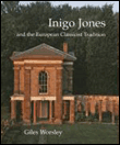 Inigo jones and the european classicist tradition