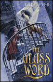The glass word
