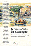 Je vous écris de Gascogne