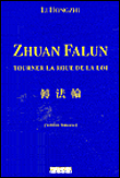 Zhuan Falun, tourner la roue de la loi