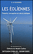 Les eoliennes theorie, conception et calcul pratique