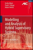 Modelling and analysis of hybrid supervisory systems