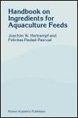 Handbook on ingredients for aquaculture feeds