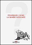 Pourquoi j´aime les bandes dessinées